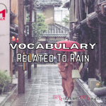 VOCABULARY RELATED TO RAIN